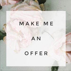 Offers are always welcome!